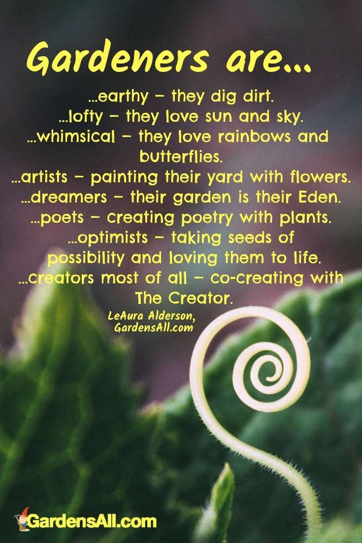 GardenquotesGardenersare GardensAll