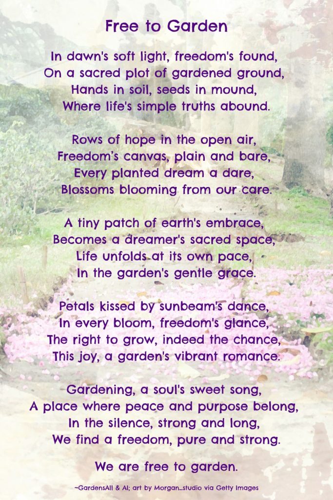 Freedom poem - free to Garden; gardening poem